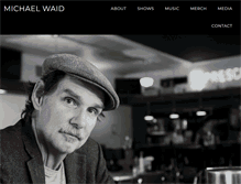 Tablet Screenshot of michaelwaid.com